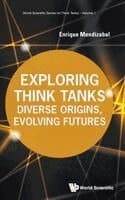 Exploring Think Tanks: Diverse Origins, Evolving Futures