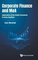 Corporate Finance And M&a: Application Of The Global Standards To Asian Realities