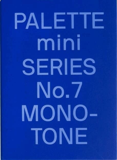 Palette Mini Series 07: Monotone