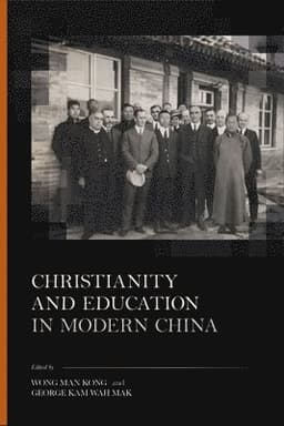 Christianity and Education in Modern China