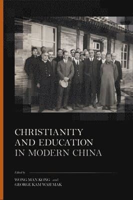 Christianity and Education in Modern China