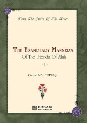 Exemplary Manners of the friends of Allah (swt) - 1