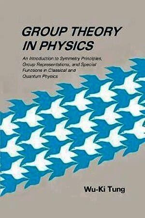Group Theory In Physics: An Introduction To Symmetry Principles, Group Representations, And Special Functions In Classical And Quantum Physics