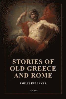 Stories of Old Greece and Rome