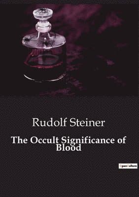 Occult Significance of Blood