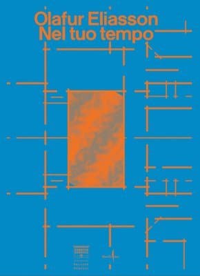 Olafur Eliasson: Nel tuo tempo