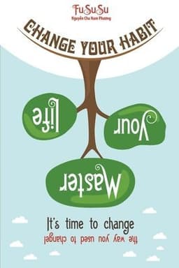 Change Your Habit Master Your Life