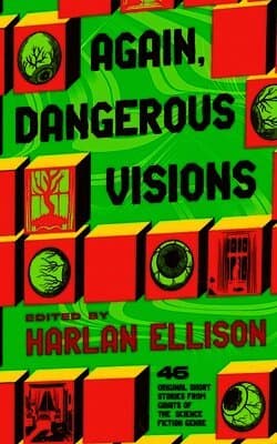 Again, Dangerous Visions