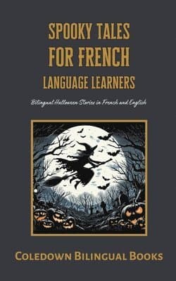 Spooky Tales for French Language Learners