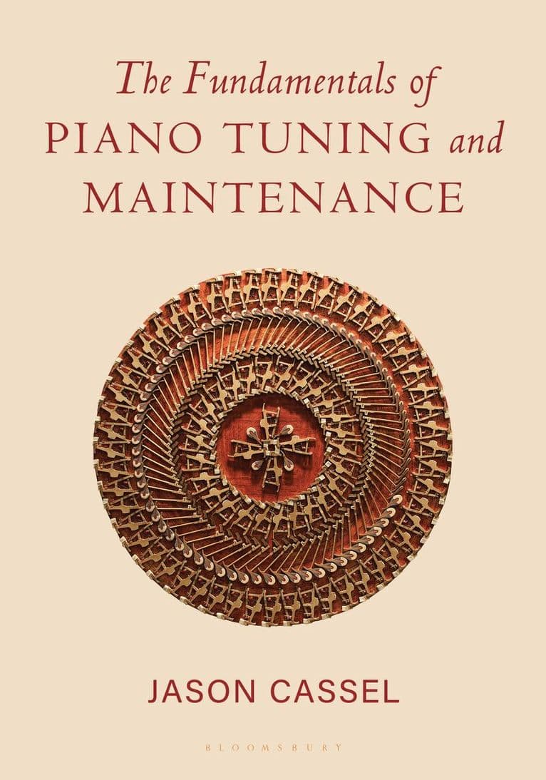 Fundamentals of Piano Tuning and Maintenance