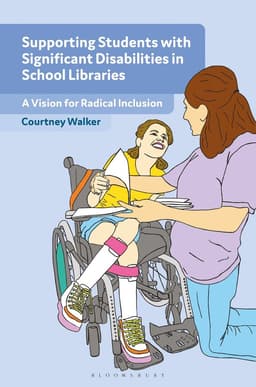 Supporting Students with Significant Disabilities in School Libraries