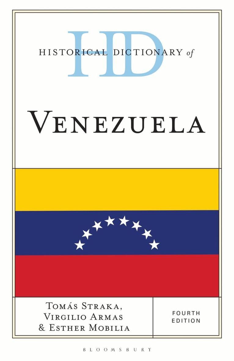 Historical Dictionary of Venezuela