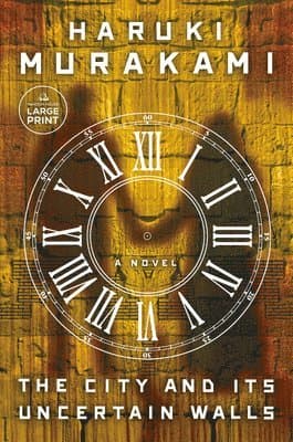Omslag till boken The City and Its Uncertain Walls av Haruki Murakami