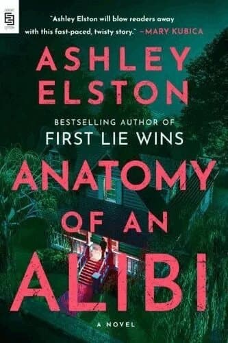 Omslag till boken Anatomy of an Alibi av Ashley Elston