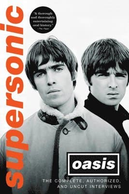 Supersonic: The Complete, Authorized, and Uncut Interviews