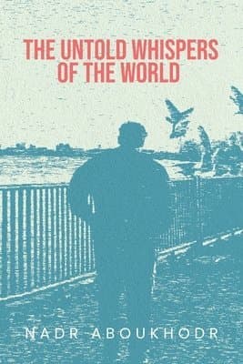 Untold Whispers of the World