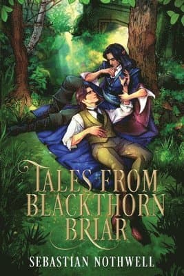 Tales from Blackthorn Briar