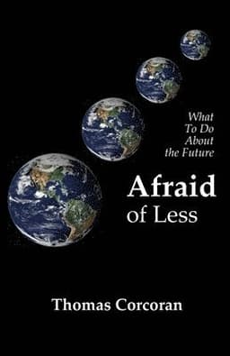 Afraid of Less