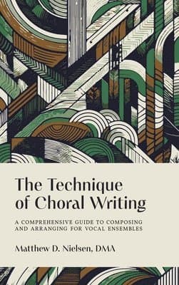 Technique of Choral Writing