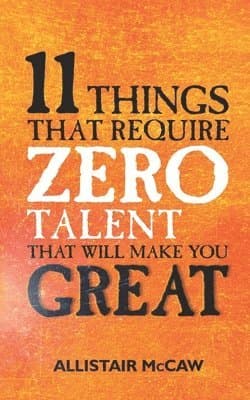 11 Things That Require ZERO Talent