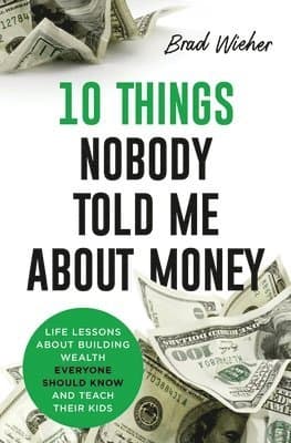 10 Things Nobody Told Me about Money