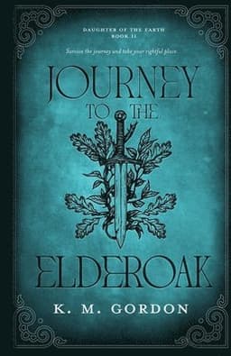 Journey to the Elderoak