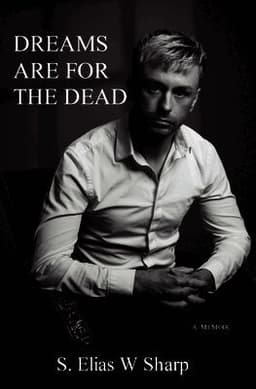 Dreams Are For The Dead