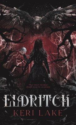 Eldritch (The Eating Woods, #2)