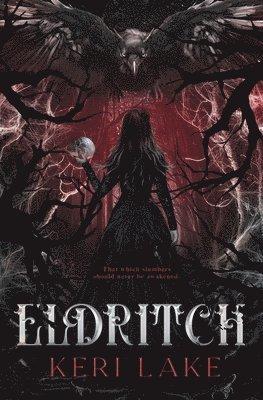 Eldritch (The Eating Woods, #2)