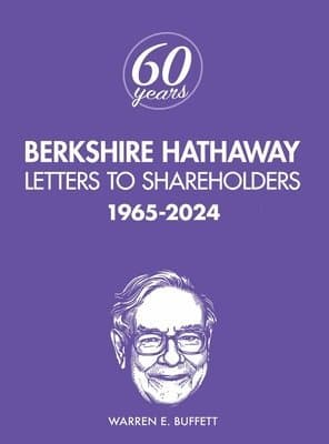 Berkshire Hathaway Letters to Shareholders