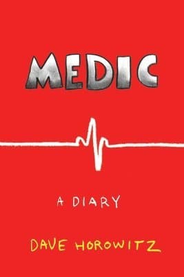 Medic, a Diary