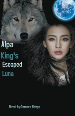Alpha King's Escaped Luna