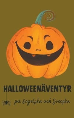 Halloweenäventyr på Engelska och Svenska