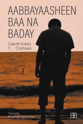 Aabbayaasheen Baa Na Baday