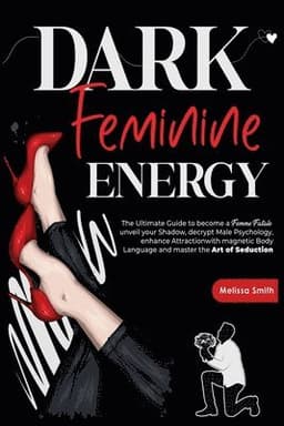 Dark Feminine Energy
