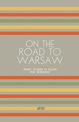 On the Road to Warsaw