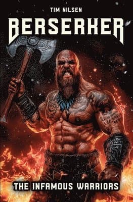 Berserker - The Infamous Warriors