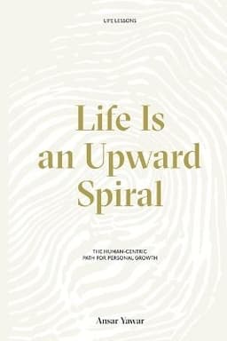 Life Is an Upward Spiral