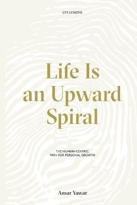 Life Is an Upward Spiral