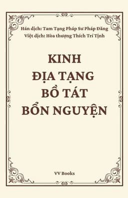 Kinh Dia Tang Bo Tat Bon Nguyen - Sutra of the Past Vows of Earth Store Bodhisattva - Vietnamese Edition