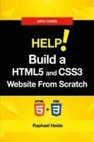 Build a HTML5 and CSS3 Website From Scratch