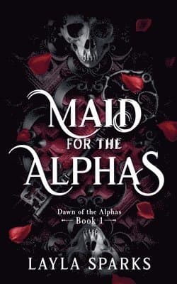 Maid For The Alphas