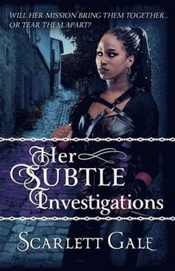 Her Subtle Investigations