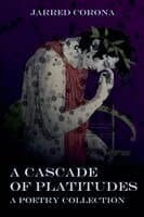 Cascade of Platitudes