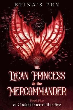 Lycan Princess & the Mercommander