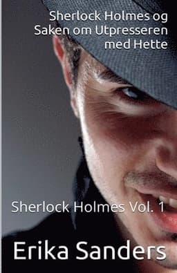 Sherlock Holmes og Saken om Utpresseren med Hette