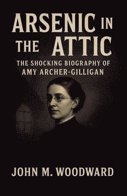 Arsenic in the Attic