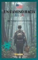 Camino Hacia U.S.a