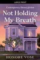 Not Holding My Breath