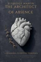 The Architect of Absence